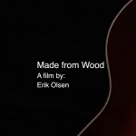 Made from Wood, the Art of Acoustic Guitar Building